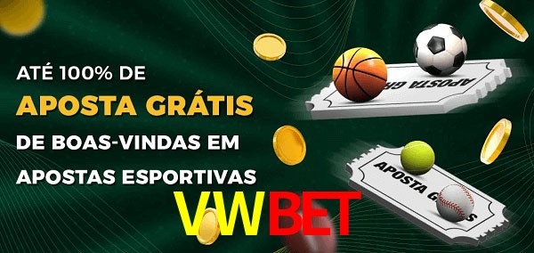 VWBET Ate 100% de Aposta Gratis